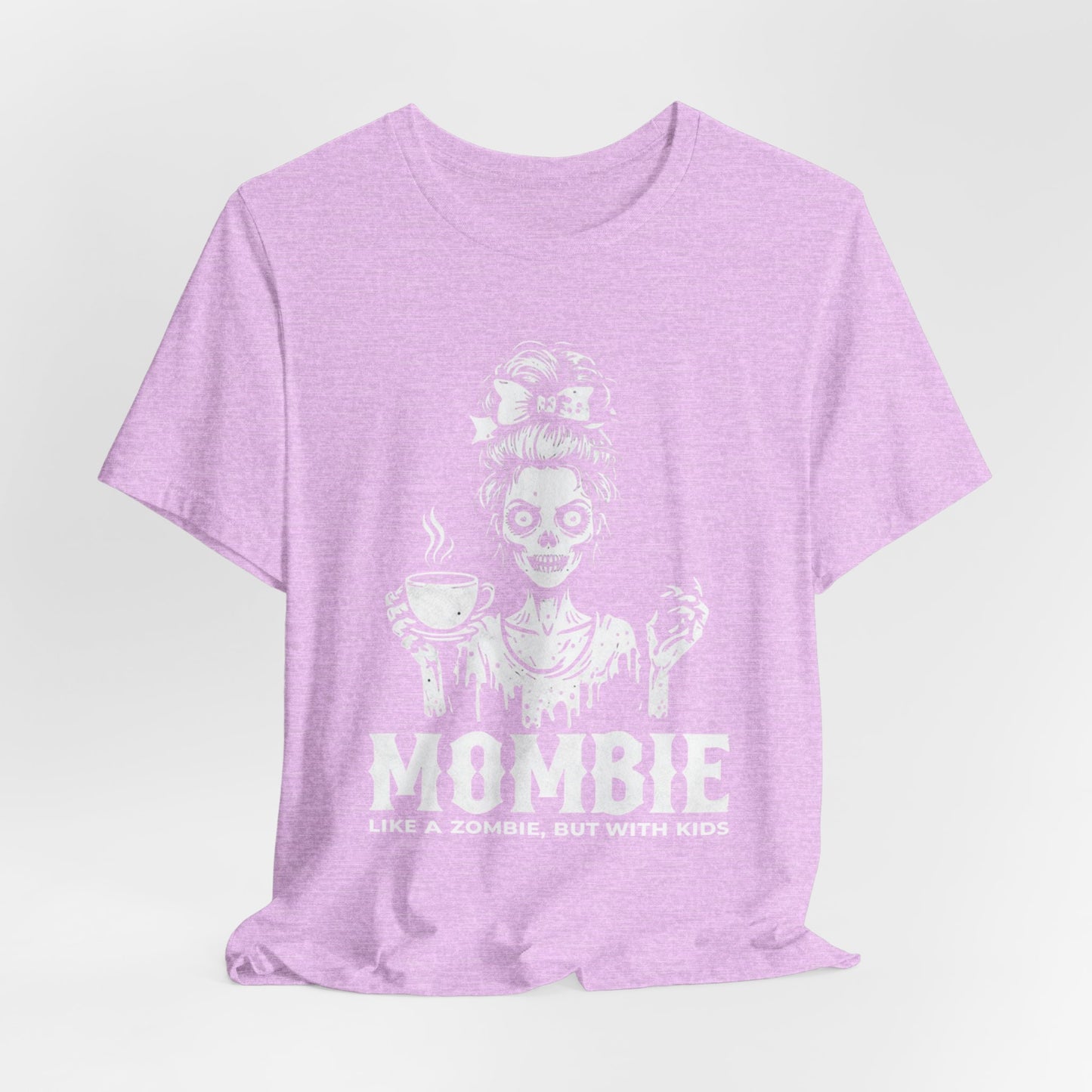 “Mombie: Like a Zombie, But With Kids” Funny Graphic Tee