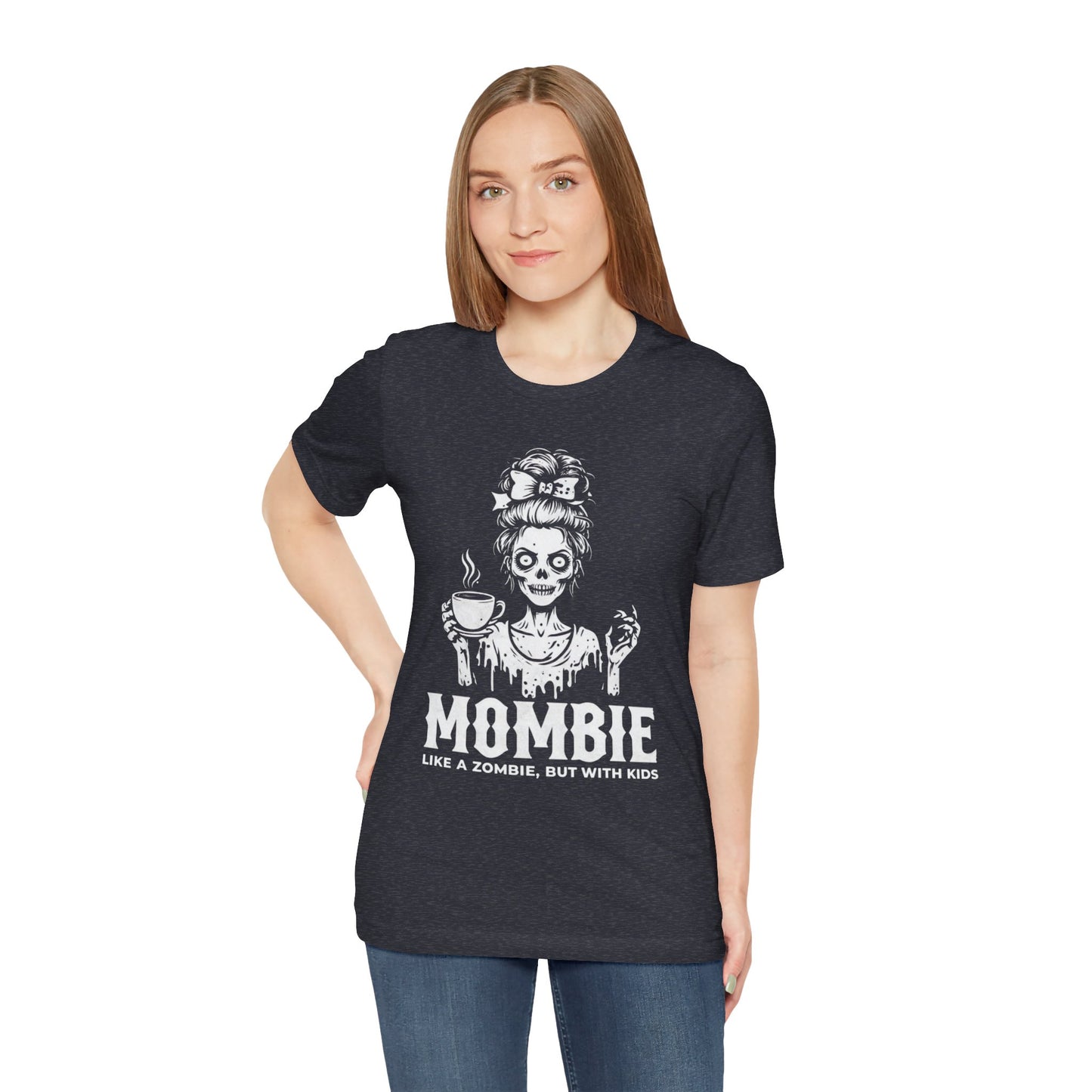 “Mombie: Like a Zombie, But With Kids” Funny Graphic Tee