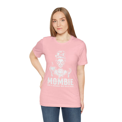 “Mombie: Like a Zombie, But With Kids” Funny Graphic Tee
