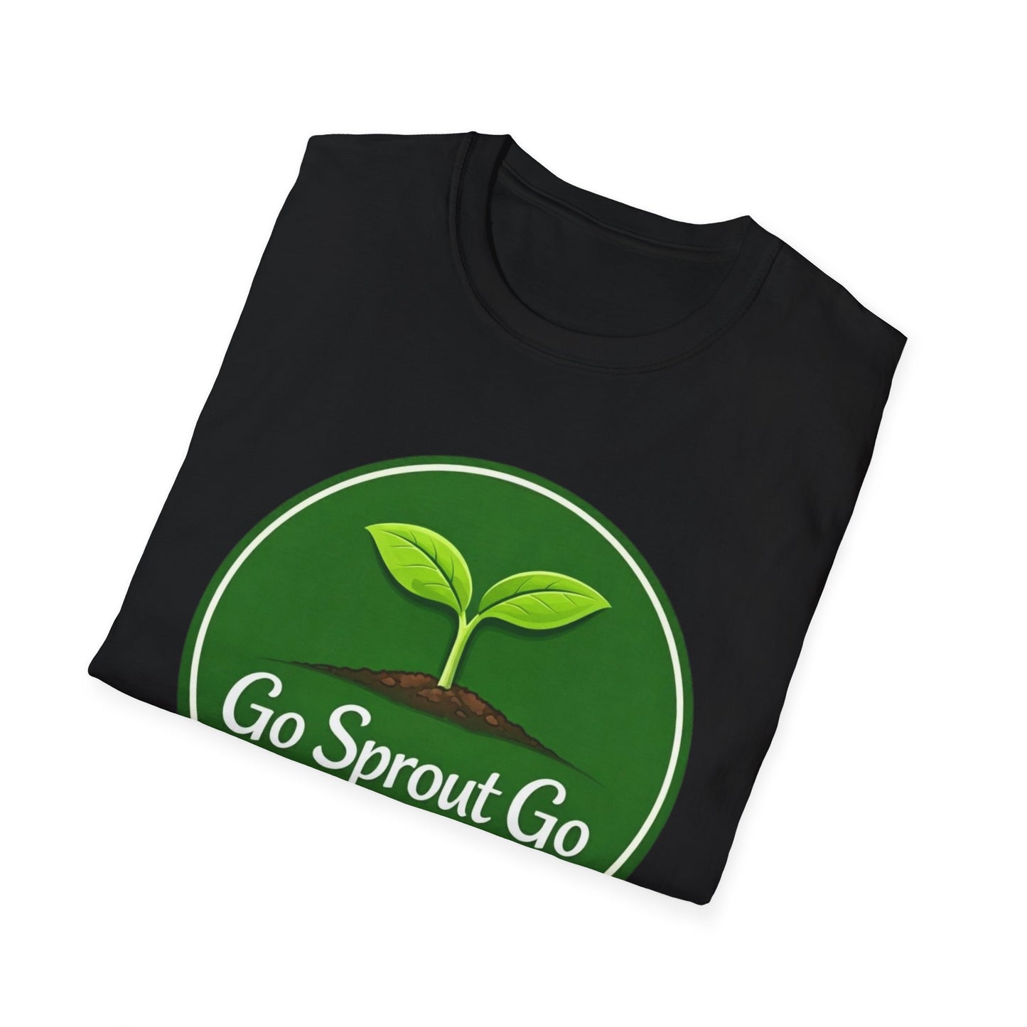 Go Sprout Go T-Shirt