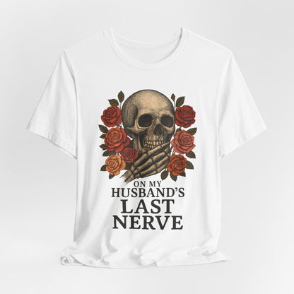 "On My Husband's Last Nerve" Graphic Tee