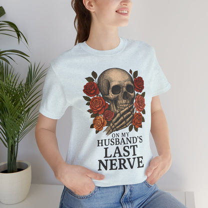 "On My Husband's Last Nerve" Graphic Tee