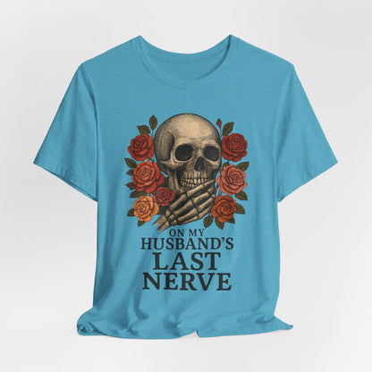 "On My Husband's Last Nerve" Graphic Tee