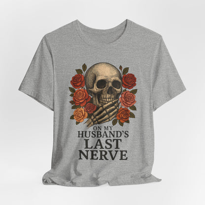 "On My Husband's Last Nerve" Graphic Tee